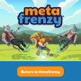 return_to_metafrenzy.png